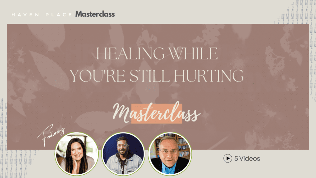 Healing while you're still hurting study with Lysa TerKeurst